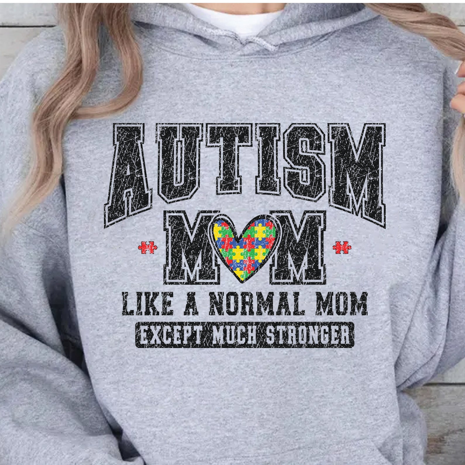 Autism Mom Sweatshirt – Like A Normal Mom Except Much Stronger, Proud Autism Mama Gift, Heart & Varsity Style Mother's Day Shirt 682150