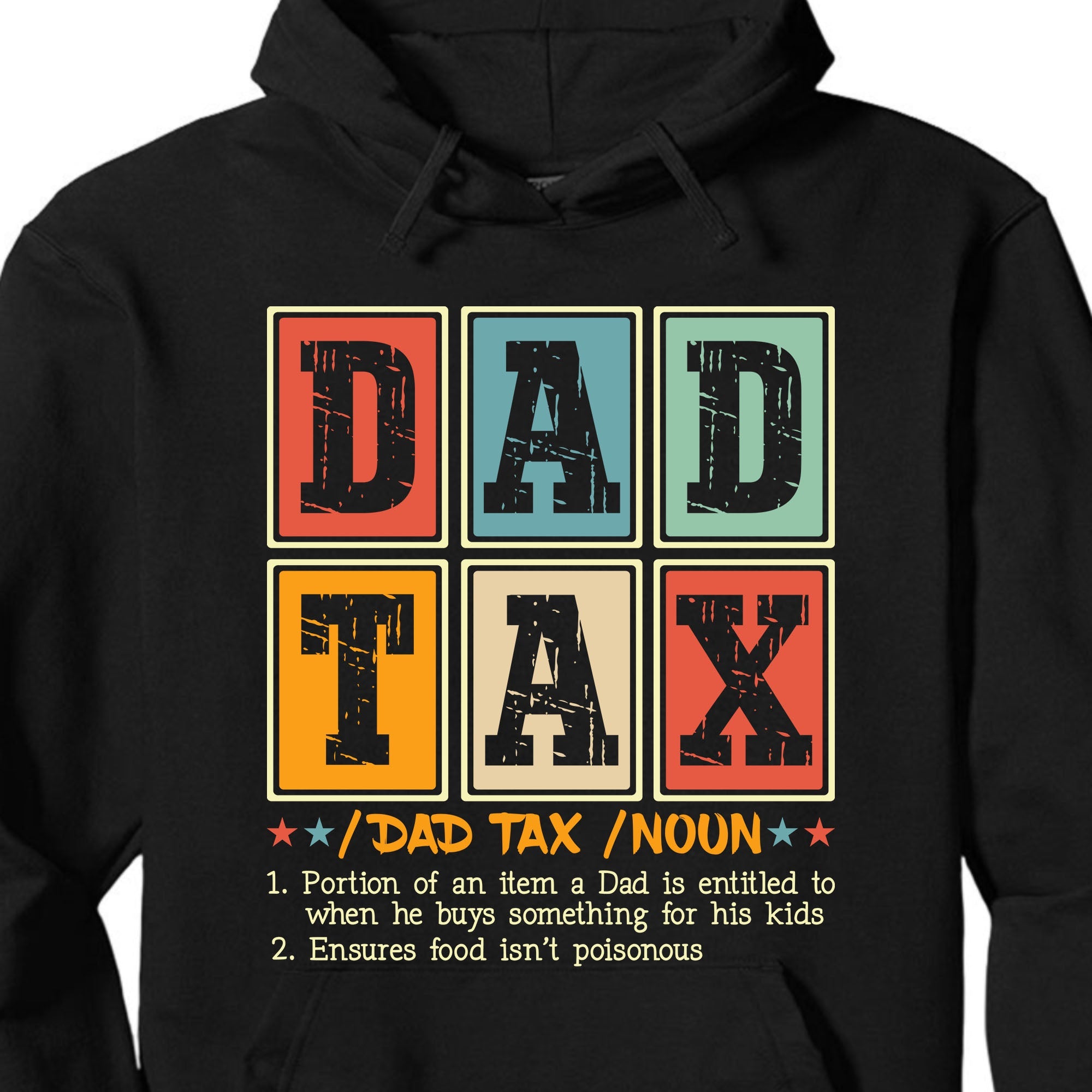 Funny Dad Tax Noun T-Shirt | The Best Dad Ever Shirt | Trendy Father’s Day Gift for Men | Legend Dad Shirt | Best Father T-Shirt 682292